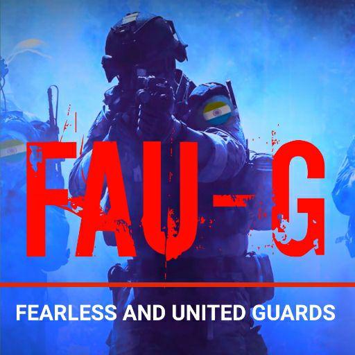 FAUG - FEARLESS AND UNITED GUARD GUIDE