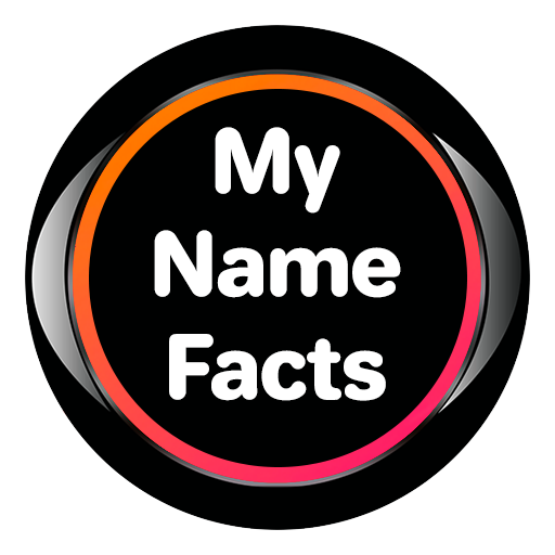 My Name Facts - Name Meaning