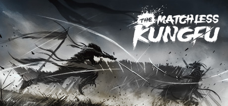 The Matchless KungFu