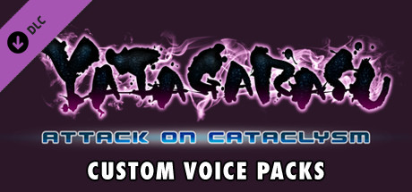Yatagarasu Attack on Cataclysm Custom Voice Packs