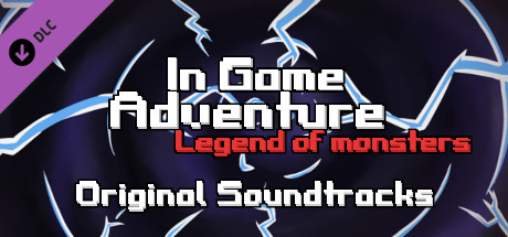 In Game Adventure: — Original Soundtracks