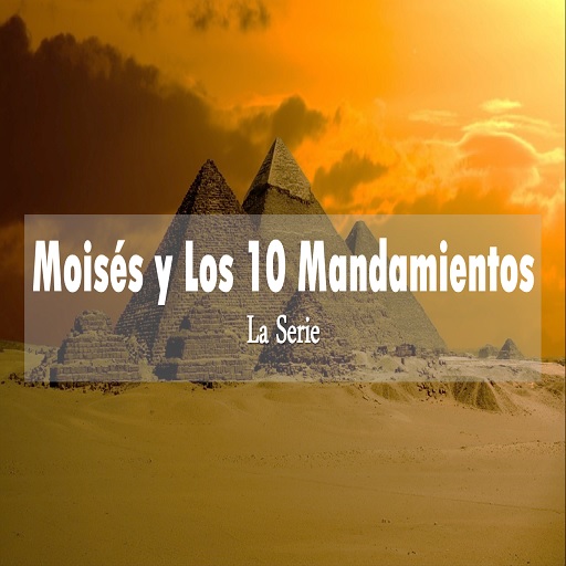 Moisés y Los Diez Mandamientos