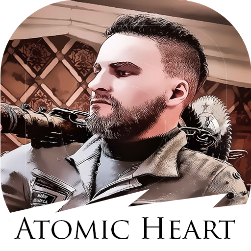 Atomic Heart Game : King Guide game