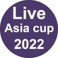Asia cup 2022 Live Match