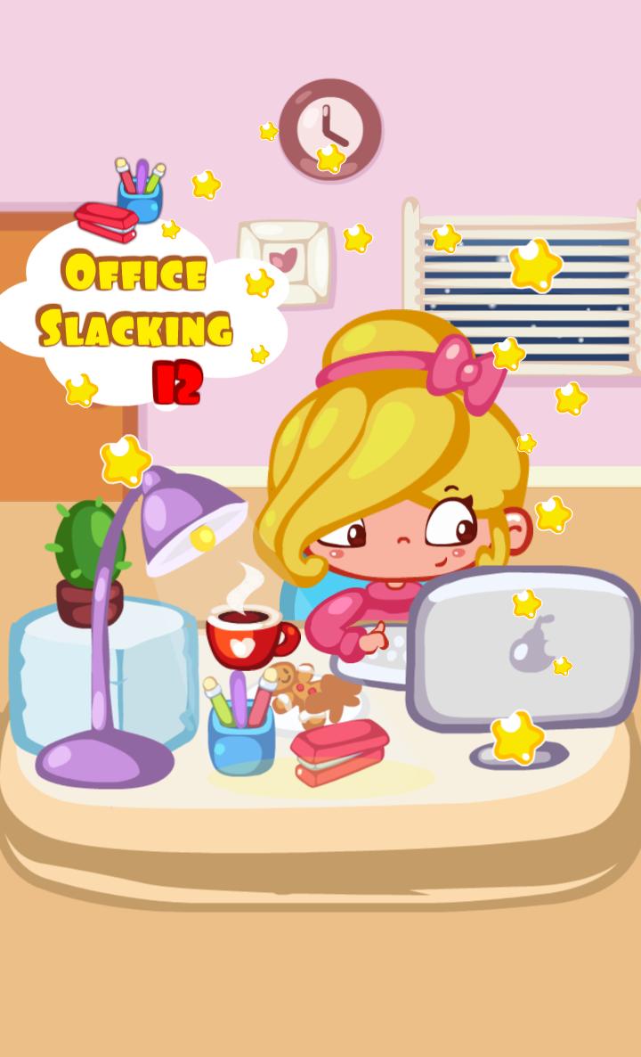 Download Office Slacking 12 for girls android on PC