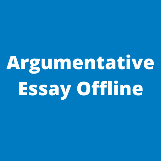 Argumentative Essay Offline