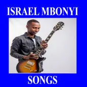 Israel Mbonyi (Gospel Songs)