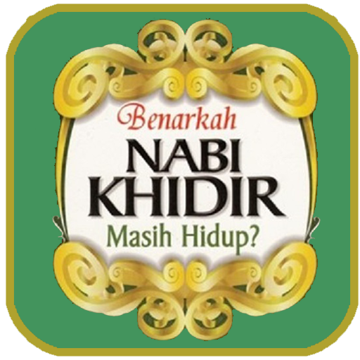 Kisah Nabi Khidir AS