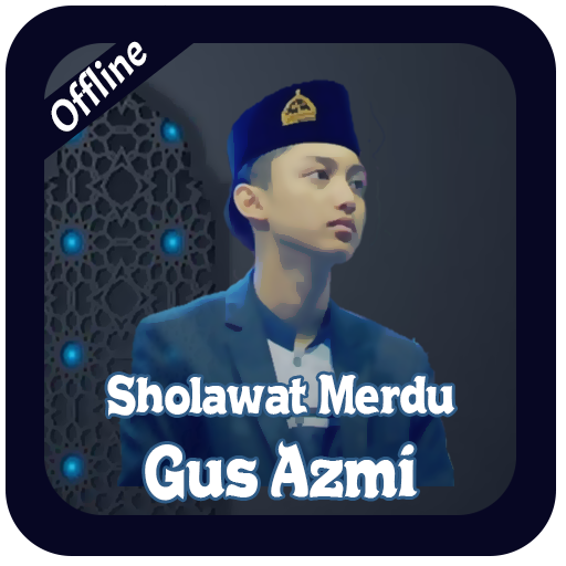 Sholawat Gus Azmi Offline & Sy