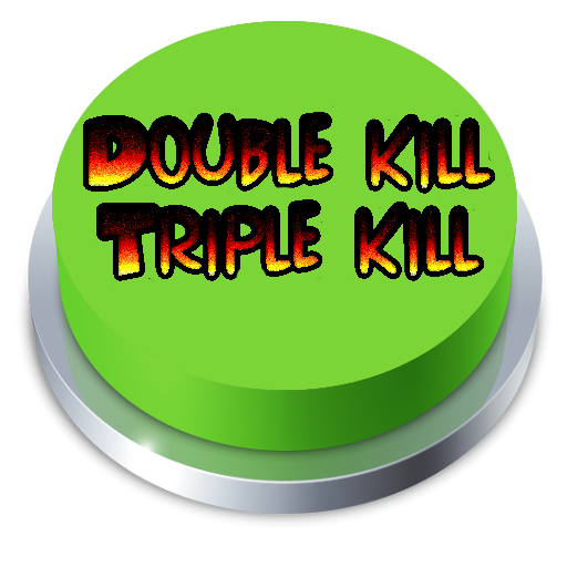 Double Kill Triple Kill Button