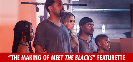 Meet the Blacks: The Making of Meet the Blacks