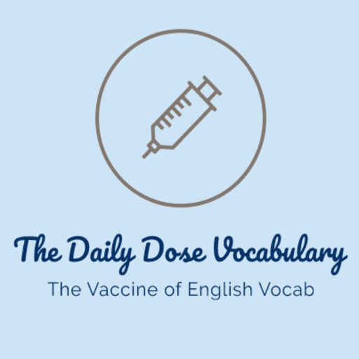 Daily Dose Vocab