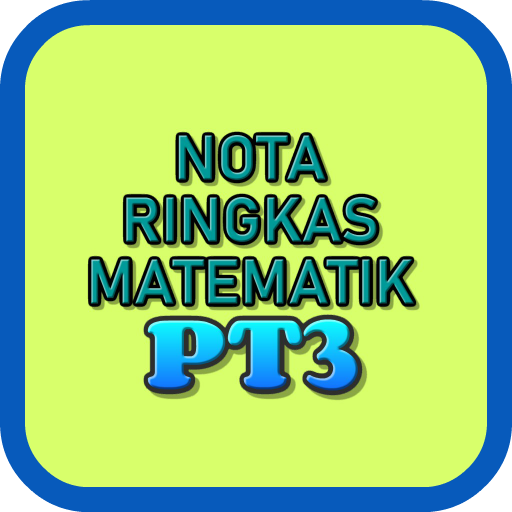 Nota Ringkas Matematik PT3