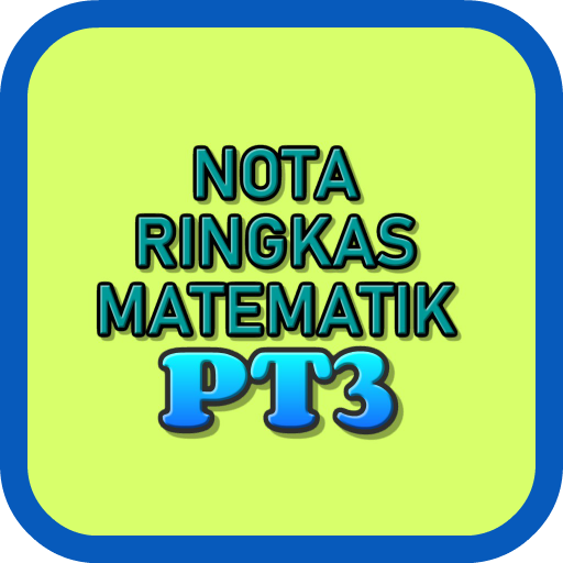 Nota Ringkas Matematik PT3