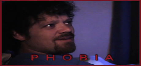 PHOBIA: Bad Dream
