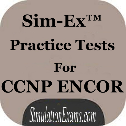 SimEx Practice Test CCNP ENCOR