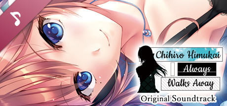 Chihiro Himukai Always Walks Away - Soundtrack