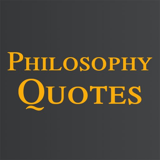 Awesome Philosophy Quotes