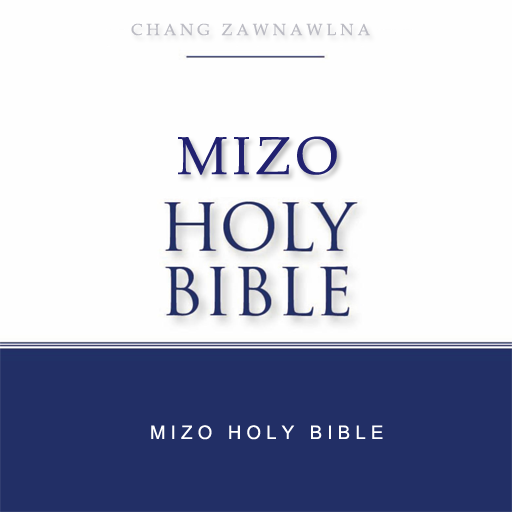 Mizo Bible - Pathian Lehkhabu Thianghlim App Free