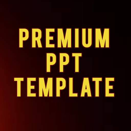 PREMIUM PPT TEMPLATE