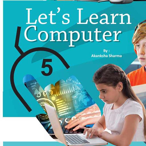 Let's Learn Computer Book 5