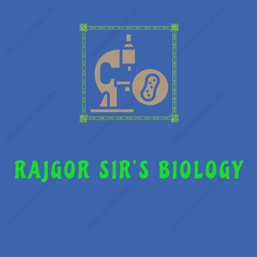 RAJGOR SIR BIOLOGY