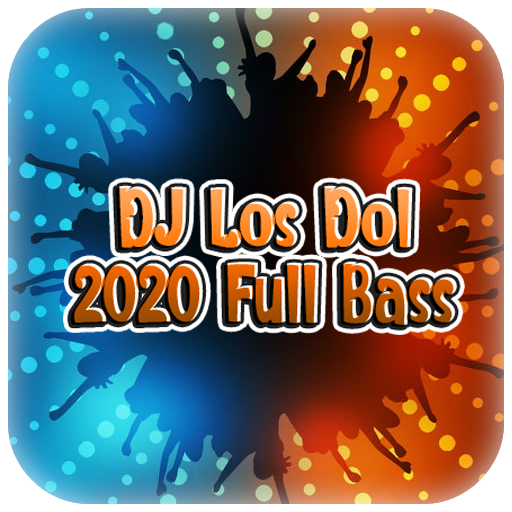 DJ Los Dol 2020 Full Bass