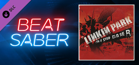 Beat Saber - Linkin Park - "One Step Closer"