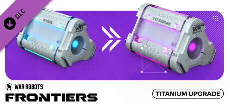 War Robots: Frontiers - Titanium upgrade