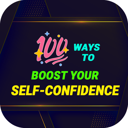 Boost Your Self-Confidence