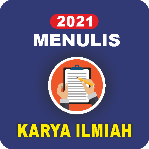 Panduan Menulis Karya Ilmiah Terbaru