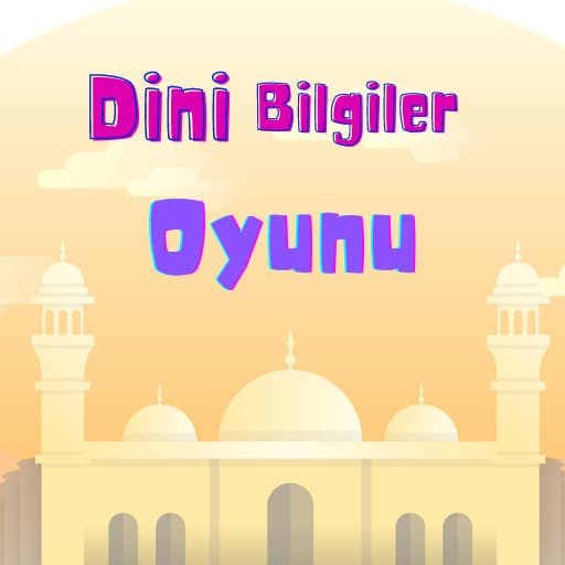 Dini Bilgiler Oyunu