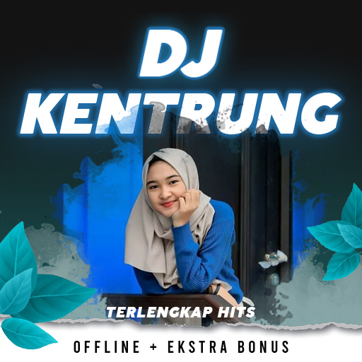 DJ Kentrung Offline Terlengkap