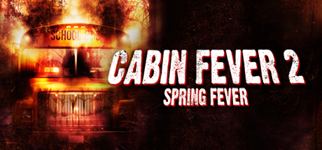 Cabin Fever 2: Spring Fever