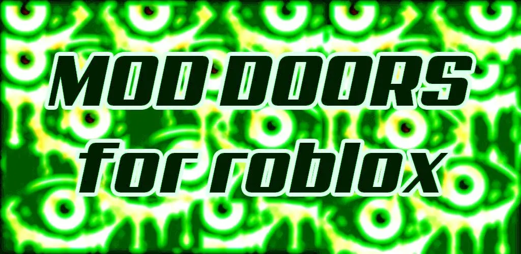 Download mod doors for roblox android on PC