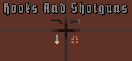 Hooks And Shotguns