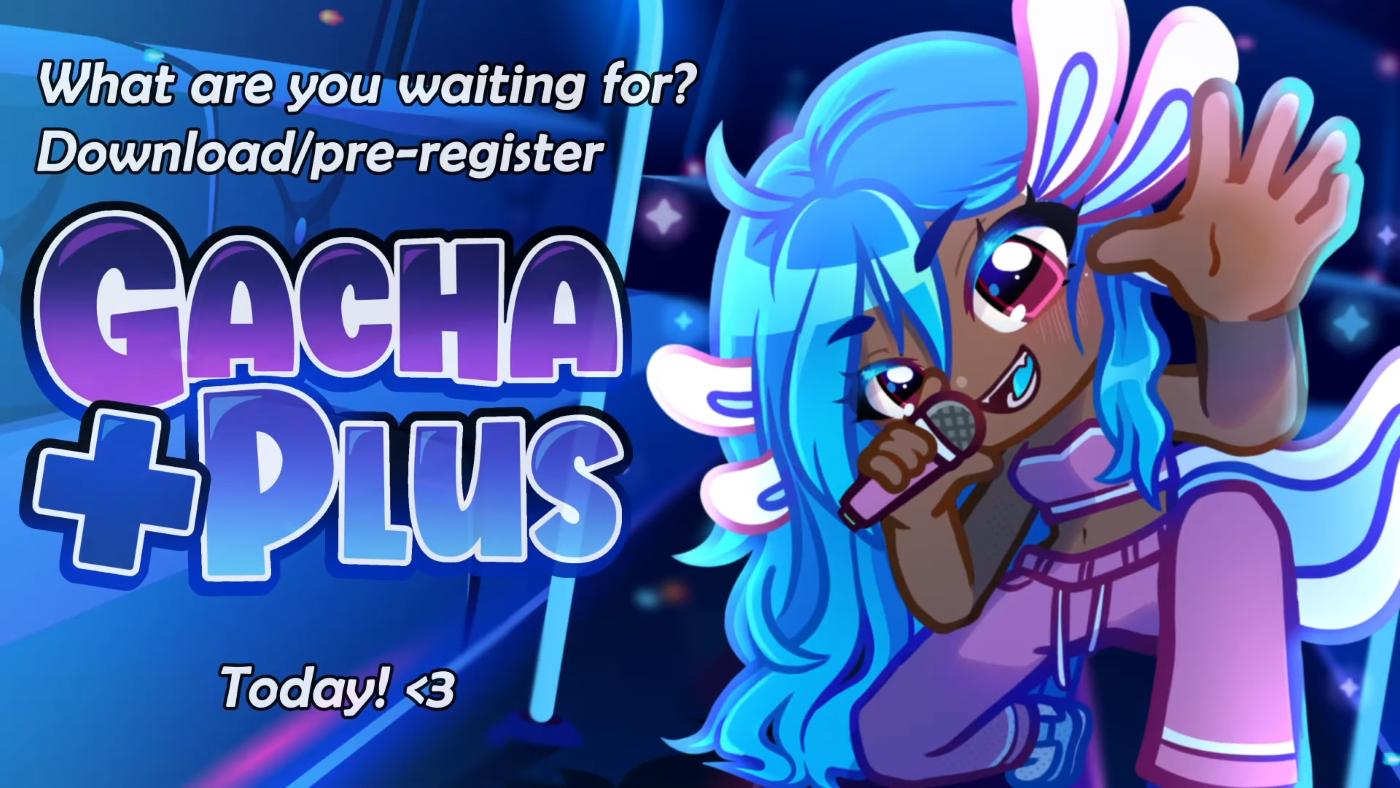 Gacha Plus Mod [Gacha Plu] Tutorial Pre-Registration is Currently