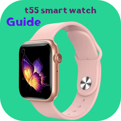 T55 Smart Watch Guide