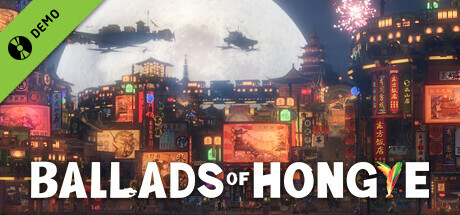 Ballads of Hongye Demo