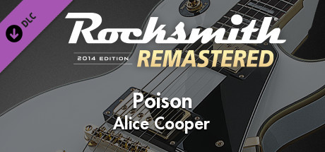 Rocksmith® 2014 Edition – Remastered – Alice Cooper - “Poison”