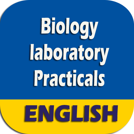 Biology Laboratory Practicals