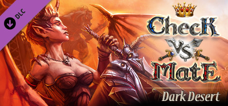 Check vs. Mate - Dark Desert DLC