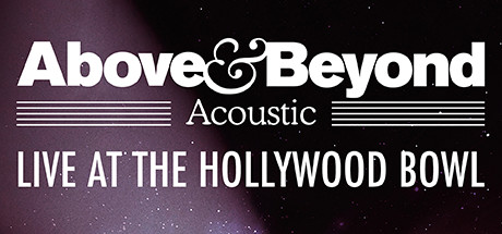 Above & Beyond Acoustic - Giving Up The Day Job: Above & Beyond Acoustic - Live at the Hollywood Bow