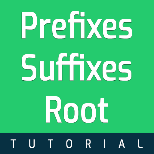 Prefixes Suffixes Root Words