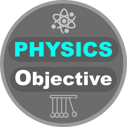 PHYSICS OBJECTIVES FOR JEE NEE