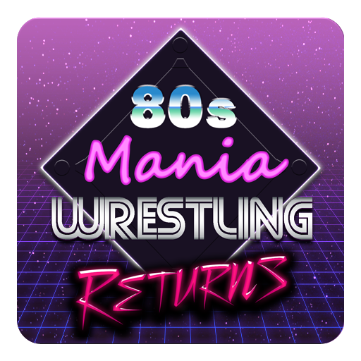 80s Mania Wrestling Returns