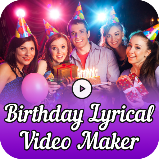 Birthday Lyrical Video Maker