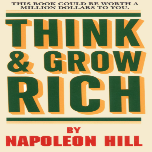 Think And Grow Rich By Napoleon Hill