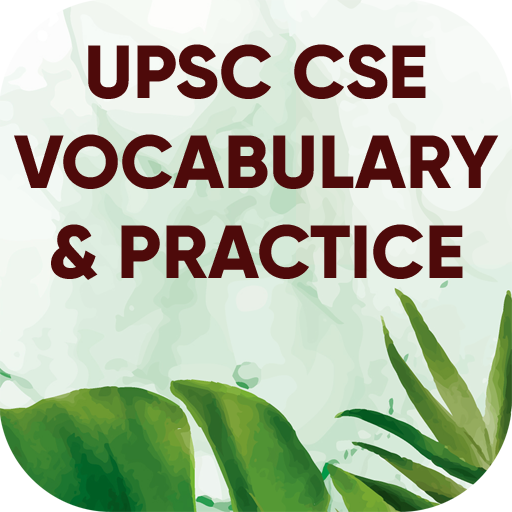 UPSC CSE Vocabulary & Practice