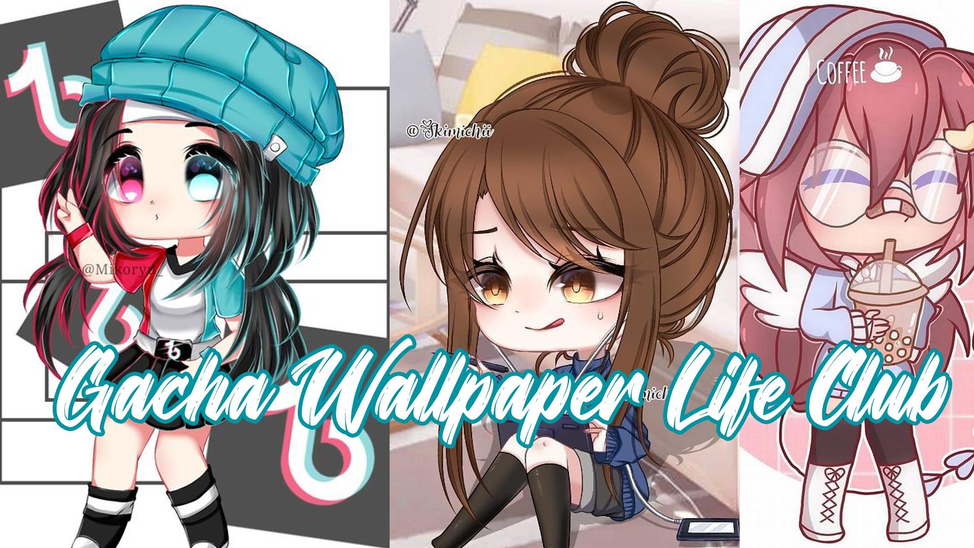 Скачать Cute Girl Gacha Life Wallpaper на ПК | Официальный представитель  GameLoop